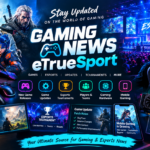 Gaming news eTrueSport